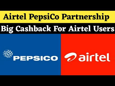 Airtel PepsiCo Partnership | Airtel Gives ₹20 Cashback on Every Pepsi Co Bottle
