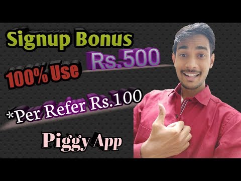 Loot: SignUp Bonus Rs.500| Piggy Mutual Funds App| Refer and Earn Per Refer Rs,100 - Hindi