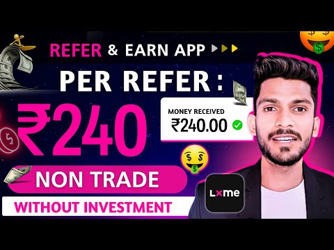 Refer and Earn | Lxme Refer and Earn | Without Investment 💸| Best Refer and Earn App | Lxme App
