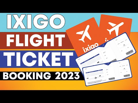 ixigo flight booking latest tutorial || ixigo flight booking 2023 || ixigo flight ticket