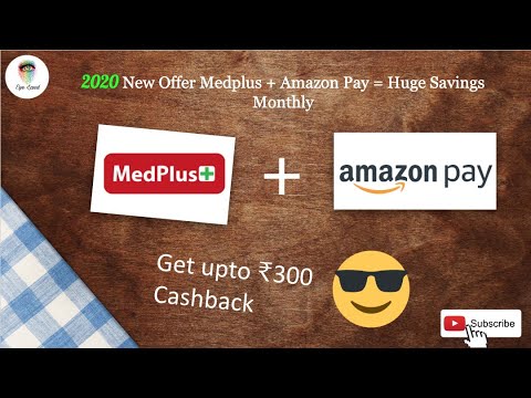 2020 New Offer MedPlus + Amazon Pay = Huge Savings Monthly
