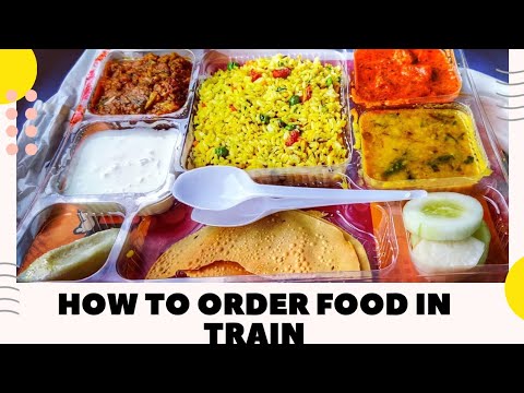 How to Order Delicious Food In Train at your 🚂🍱 ll reailrestro || Indian Railways