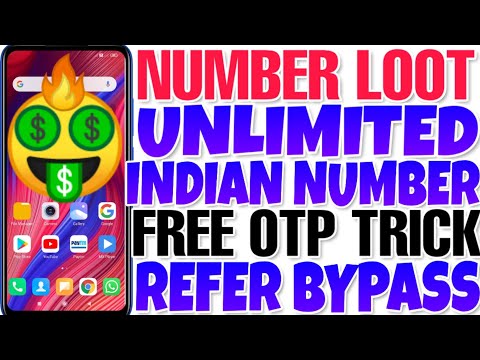 Unlimited Indian number loot, free of cost, any app refer bypass trick