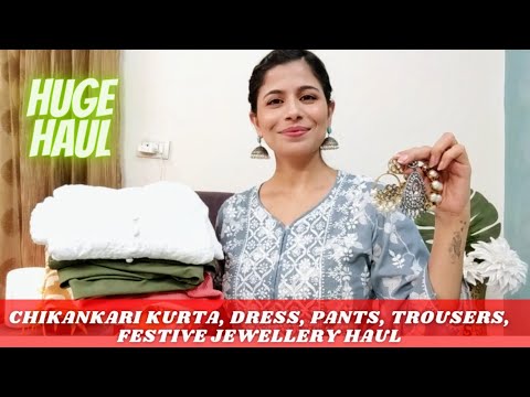 Chikankari Kurta, Dress, Top, Shirt, Pants, Festive Jewellery Haul l Dream Simple