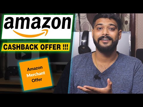 Earn Cashback From AMAZON PAY | Amazon Merchant Offer 2020