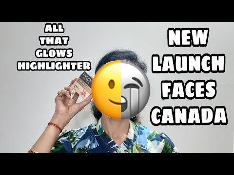 NEW LAUNCH| FACES CANADA ALL THAT GLOWS HIGHLIGHTER| WORTH OR PASS| MEGHNA MANJREKAR