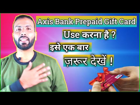 How to Use Axis Bank Gift Card ! Axis Bank Gift card se paytm wallet kaise add karein 🔥