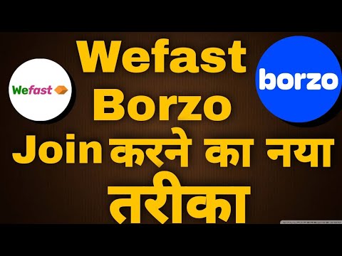 wefast join karne ka naya tarika ||Borzo app kaise use Karen ||Borzo wefast||