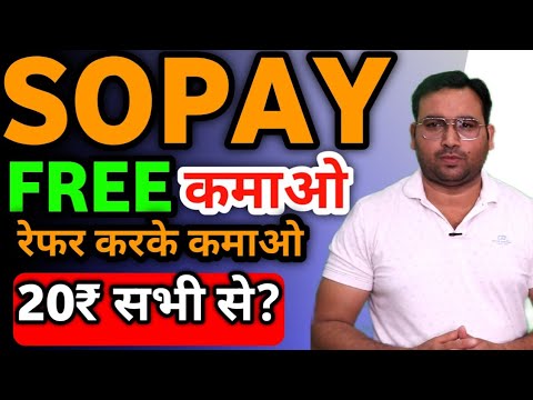 SOPAY | Sopay Registration | Sopay Account kaise banain | Sopay App | Free Refer and Earn | #sopay