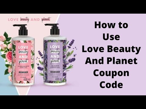How to Use Love beauty and planet Coupon Code?