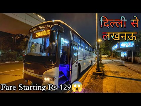 Delhi to Lucknow in Scania AC Semi-sleeper | Zingbus- Changing the way India travels
