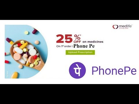 Phonepe Offer- Purchase Medicine Online from Medlife | Get up to 25% Discount |