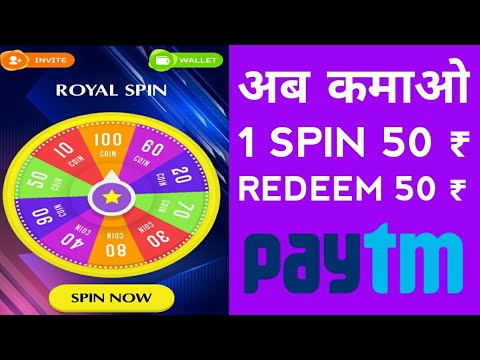 ROYAL SPIN | Royal Spin App se kaise paise kamaye | 1 SPIN 50 ₹ REDEEM 50 ₹