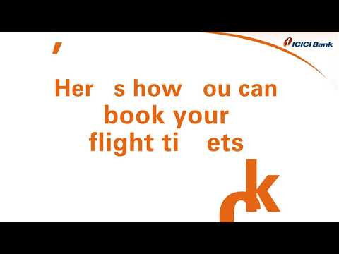 How to Book Cheap Flight Tickets Online with ICICI Bank