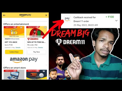 Deposit on Dream11 by Amazon Pay &amp; Win Up To 500 Cashback | Amazon Pay Cashback Offer 2022 | Dream11