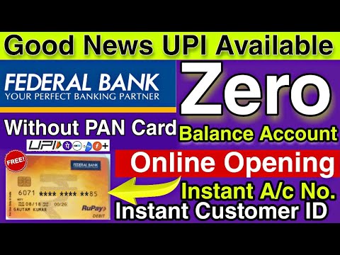 Federal Bank Zero balance Account Opening Online &amp; Now UPI Link Available With Phonepe / Paytm etc..