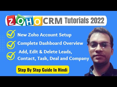 Zoho CRM Tutorial 2022 - Zoho CRM Account Setup, Dashboard Overview, Add lead, Contact, task etc.
