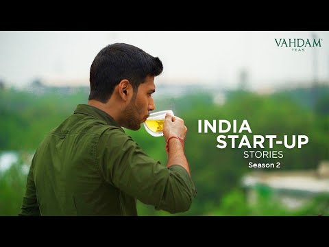 Vahdam Teas | India Start-Up Stories | Season 2 | Episode 1 | Discovery India