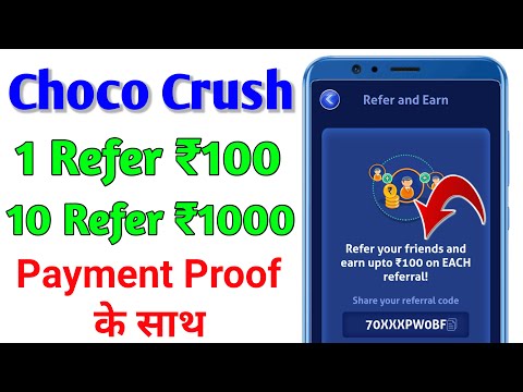 choco crush referral code | choco crush app referral code | choco crush refer code | choco crush app