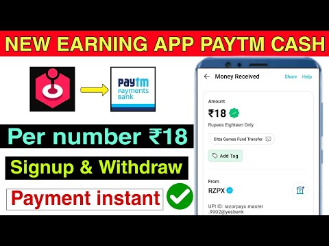 Per number ₹18 Signup and withdraw | new earning app today | citta games app payment proof