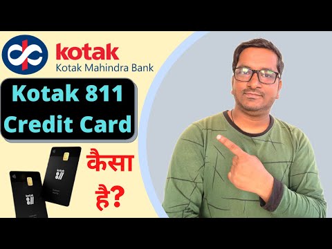 Kotak Mahindra Bank Kotak 811 Credit Card Features, Benefits, Eligibility &amp; Charges Full Details