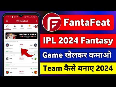 FantaFeat 2024 | FantaFeat Fantasy App 2024 | FantaFeat Referral Code