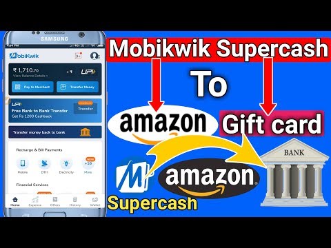 Mobikwik Supercash To Amazon Gift Card || Amazon pay balance To Bank Transfer | Mobikwik To Bank