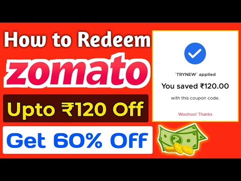 How to Redeem Zomato 60% off Coupon | Get up to 120 off on Zomato | Zomato 60 Off Coupon Code