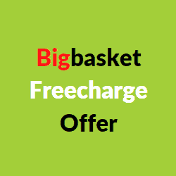 Bigbasket Freecharge Offer