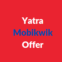 yatra mobikwik offers