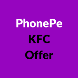 PhonePe KFC Offer
