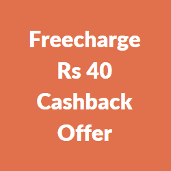 Freecharge 40 Cashback Offer