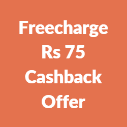 Freecharge 75 Cashback