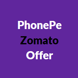 Phonepe Zomato Offer