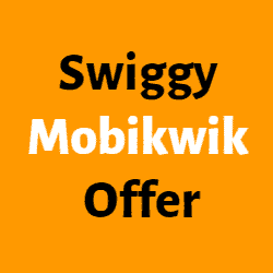 Swiggy Mobikwik Offer