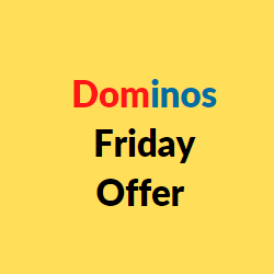 dominos friday offer