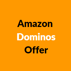 Amazon Dominos Offer