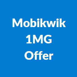 Mobikwik 1MG Offer