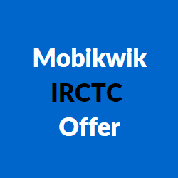Mobikwik IRCTC Offer