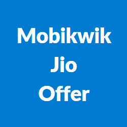 Mobikwik Jio Offer