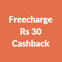 Freecharge 30 Cashback