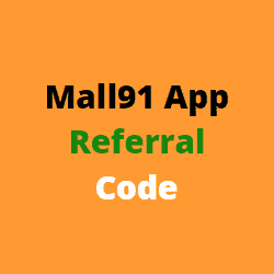 Mall91 App Referral Code