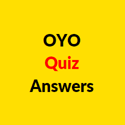 OYO Quiz Answers