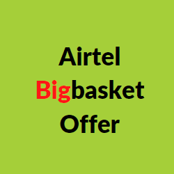 airtel bigbasket offer