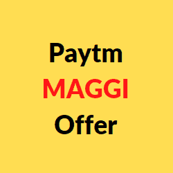 Paytm Maggi Offer