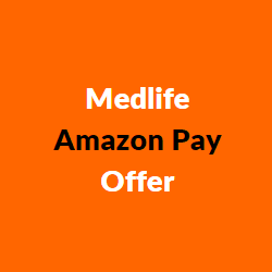 Medlife Amazon Pay Offer