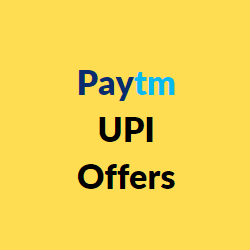 Paytm UPI Offers