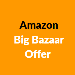 amazon big bazaar offer