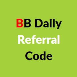 BB Daily Referral Code