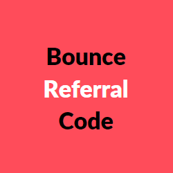 Bounce Referral Code